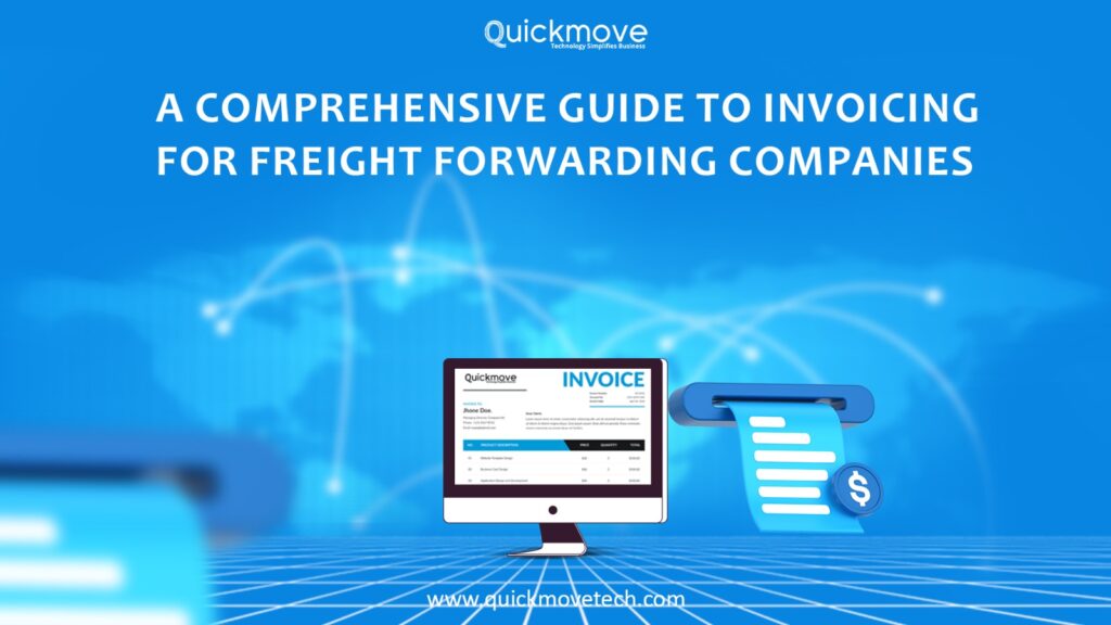 A Comprehensive Guide to Invoicing for Freight Forwarding Companies