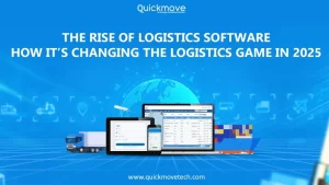 The Rise of Logistics Software How It’s Changing the Logistics Game in 2025 The Rise of Logistics Software How It’s Changing the Logistics Game in 2025