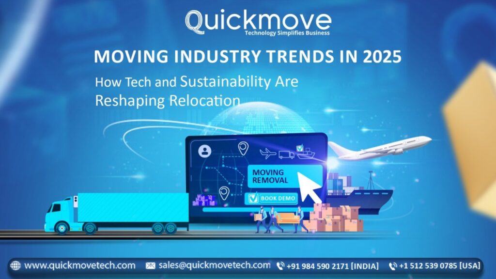 Top 8 Moving Industry Trends in 2025: How Tech and Sustainability Are Reshaping Relocation