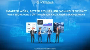 Smarter Work, Better Results Unleashing Efficiency with Workforce Optimization and Labor Management