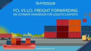 FCL vs. LCL Freight Forwarding an Ultimate Handbook for Logistics Experts