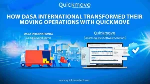 How Dasa International Streamlined Their Moving Business with QuickMove Technologies How Dasa International Streamlined Their Moving Business with QuickMove Technologies
