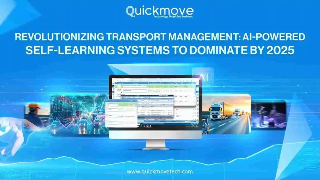 Revolutionizing Transport Management AI-Powered Self-Learning Systems to Dominate by 2025