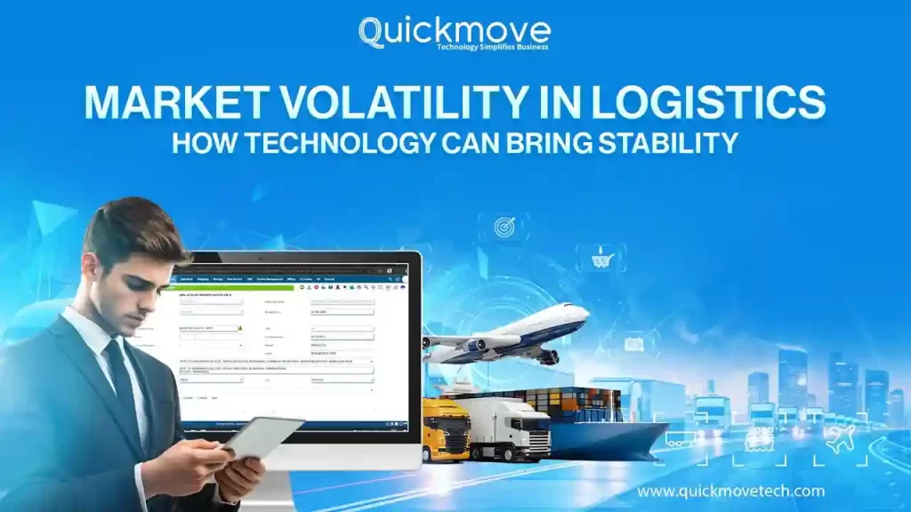 Market Volatility in Logistics How Technology Can Bring Stability