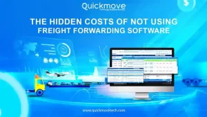 The Hidden Costs of Not Using Freight Forwarding Software The Hidden Costs of Not Using Freight Forwarding Software