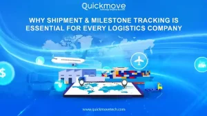 Why Shipment & Milestone Tracking Is Essential for Every Logistics Company