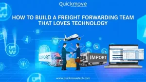 How to Build a Freight Forwarding Team That Loves Technology How to Build a Freight Forwarding Team That Loves Technology