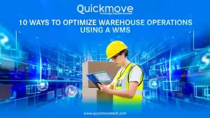 10 Ways to Optimize Warehouse Operations Using a WMS 10 Ways to Optimize Warehouse Operations Using a WMS