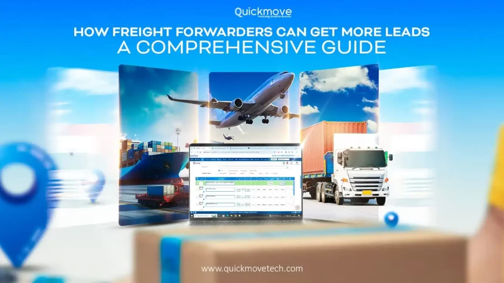 How Freight Forwarders Can Get More Leads: A Comprehensive Guide