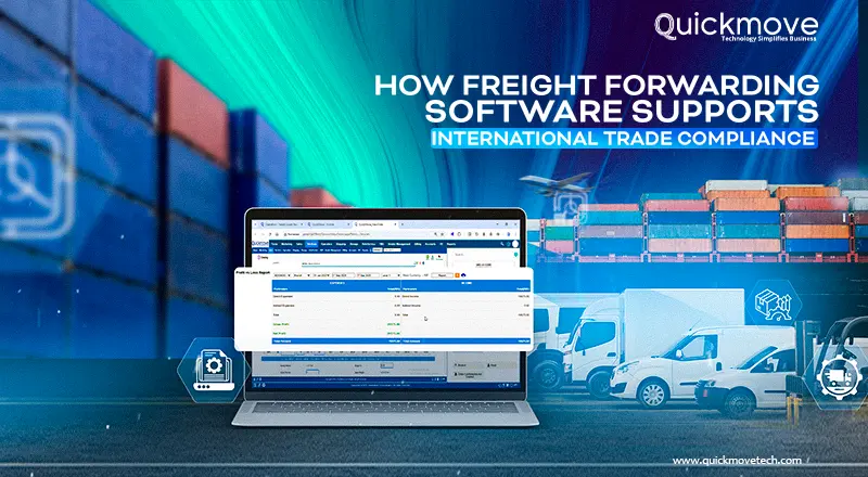 How Freight Forwarding Software Supports International Trade Compliance