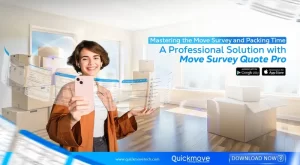 Mastering the Move Survey and Packing Time: A Professional Solution with Move Survey Quote Pro Mastering the Move Survey and Packing Time: A Professional Solution with Move Survey Quote Pro