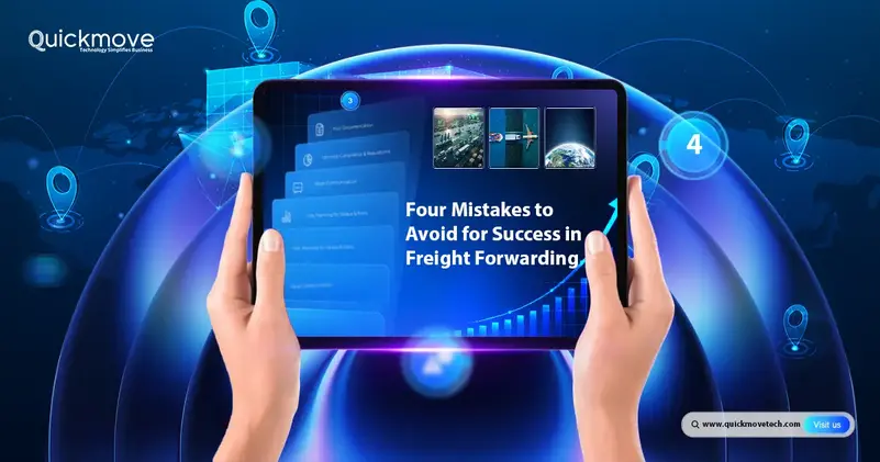 Four Mistakes to Avoid for Success in Freight Forwarding