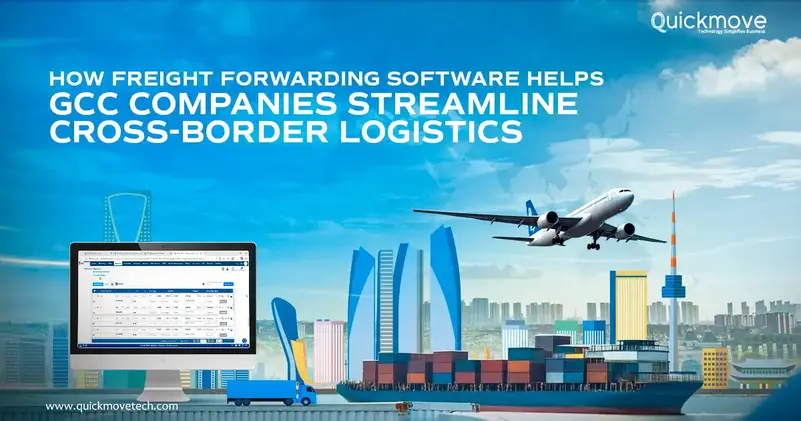 Freight Forwarding Software for GCC Cross-Border Logistics