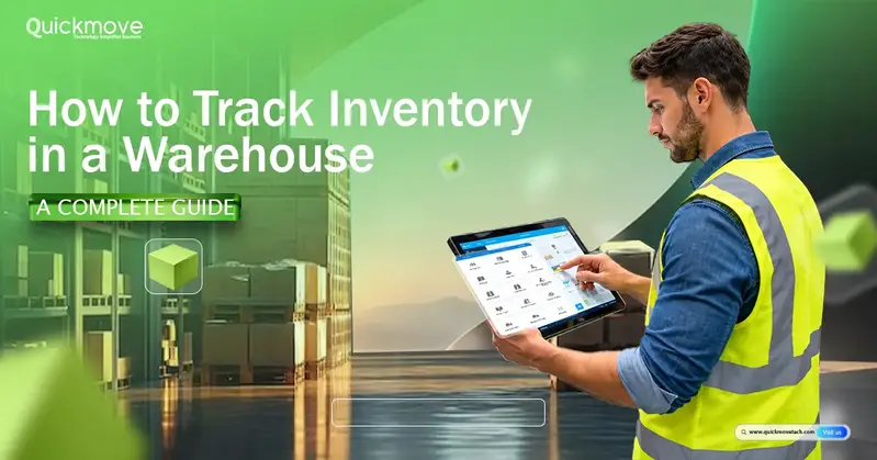 How to Track Inventory in a Warehouse: Complete Guide